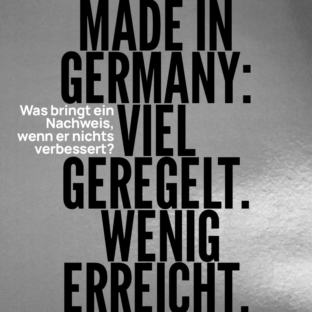 Made in Germany: Viel geregelt wenig erreicht.